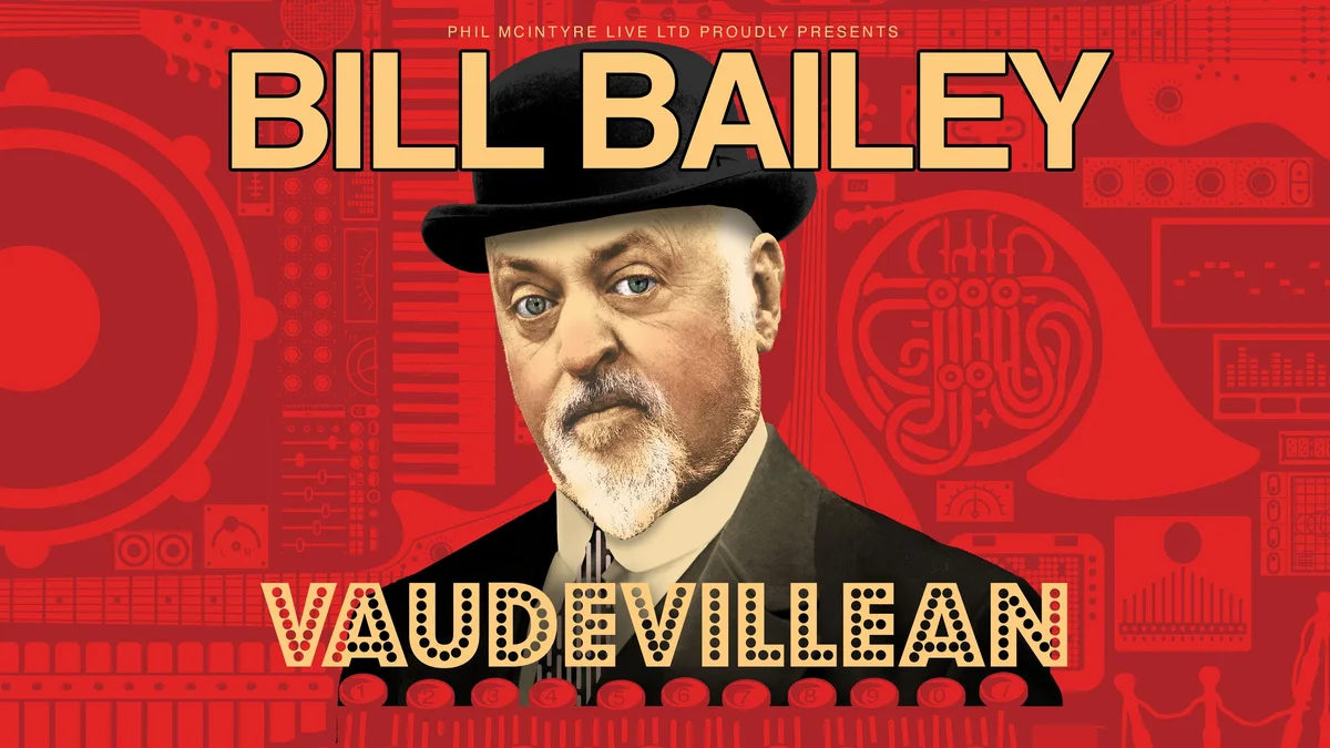 Bill Bailey - Vaudevillean