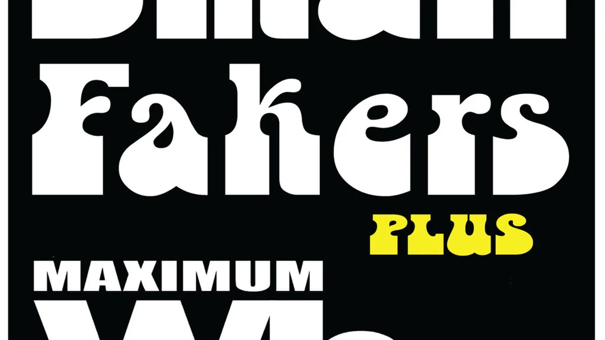Small Fakers + Maximum Who